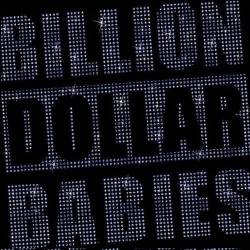 Billion Dollar Babies (SWE) : Die for Diamonds